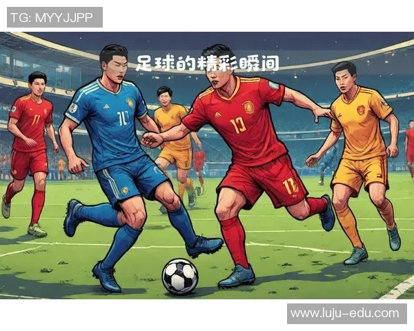 足球明星带球变节奏展现华丽技巧与战术智慧的完美结合 足球明星带球变节奏展现华丽技巧与战术智慧的完美结合